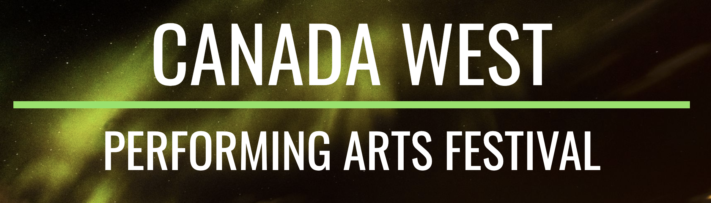 Canada West Performing Arts Festival